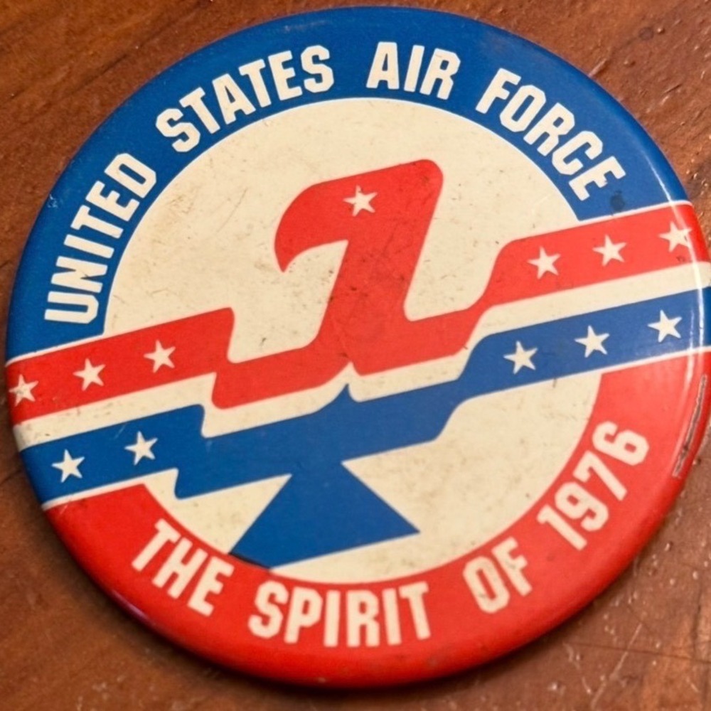 United States Air Force The Spirit Of 1976 VTG Pinback Button Pin Round Circle